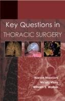 Key Questions in Thoracic Surgery Moorjani Narain, Viola Nicola, Walker William S.