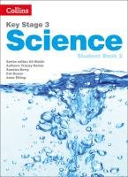Key Stage 3 Science: Student Book 2 Berry Sunetra, Askey Sarah, Baxter Tracey, Hall Steve, Pilling Ann, Dower Pat