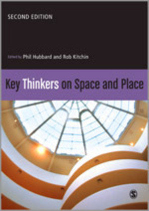 Key Thinkers on Space and Place Phil Hubbard