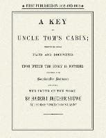 Key to Uncle Tom's Cabin Stowe Harriet Beecher