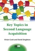 Key Topics in Second Language Acquisition Cook Vivian
