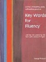 Key Words for Fluency Upper Intermediate Woolard George