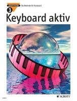 Keyboard aktiv. Band 3. Keyboard Benthien Axel