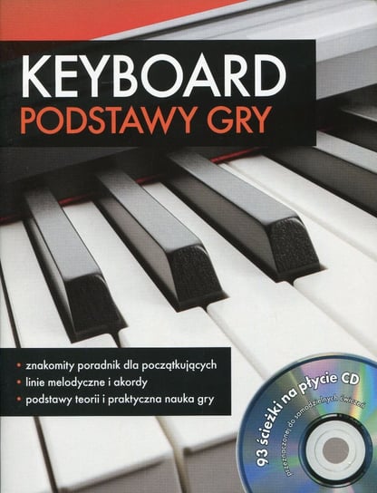 Keyboard. Podstawy gry + CD Opracowanie zbiorowe