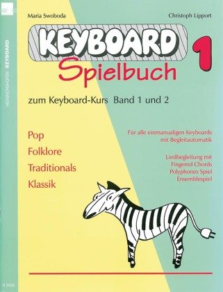 Keyboard-Spielbuch / Keyboard-Spielbuch (Band 1). Bd.1 Heinrichshofen