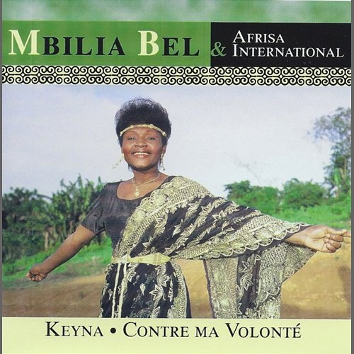 Keyna / Contre ma volonté Mbilia Bel, L'Afrisa International