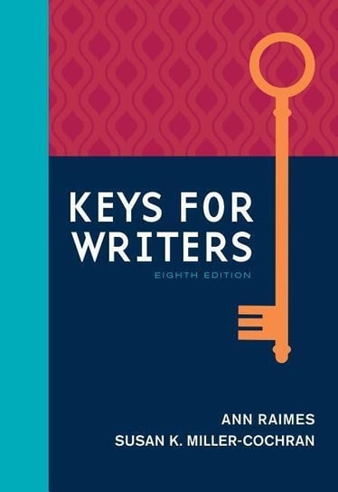 Keys for Writers with APA 7e Updates, Spiral bound Version Susan K. Miller-Cochran