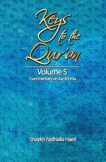 Keys to the Qur'an Haeri Shaykh Fadhlalla