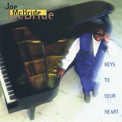 Keys To Your Heart Joe McBride