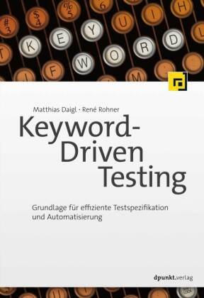 Keyword-Driven Testing dpunkt