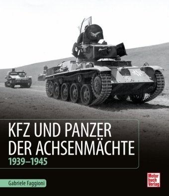 Kfz und Panzer der Achsenmächte Motorbuch Verlag