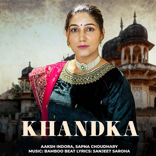 Khandka Aaksh Indora & Sapna Choudhary