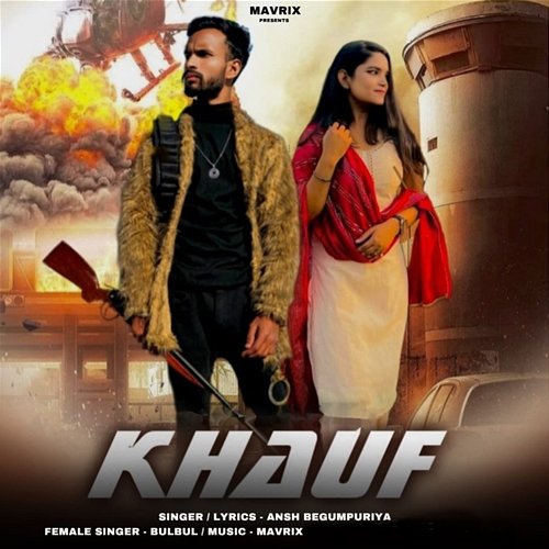 Khauf Ansh Begumpuriya & Bulbul