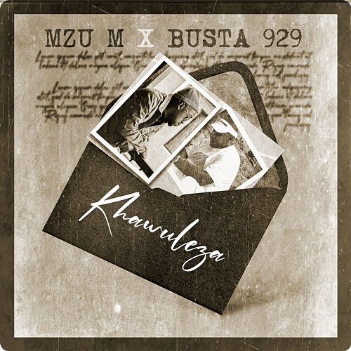 Khawuleza Mzu M & Busta 929