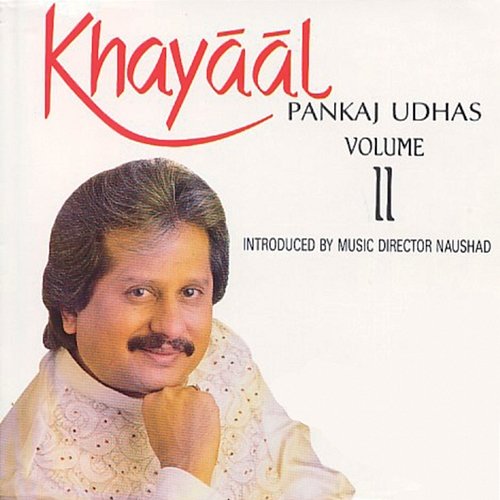 Khayaal Vol. 2 ( ) Pankaj Udhas