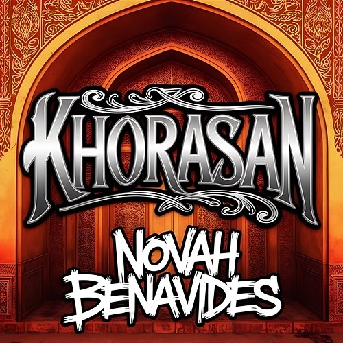 Khorasan Novah Benavides