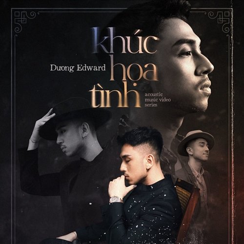 Khúc Hoạ Tình #2 Dương Edward