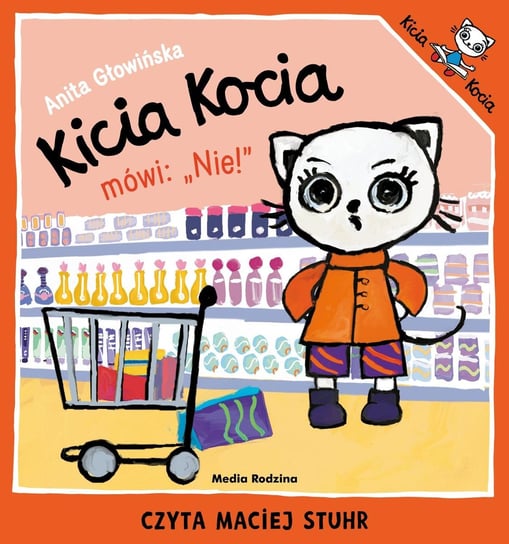 Kicia Kocia mówi: NIE! Głowińska Anita