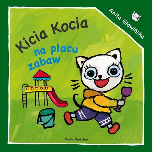Kicia Kocia na placu zabaw Głowińska Anita