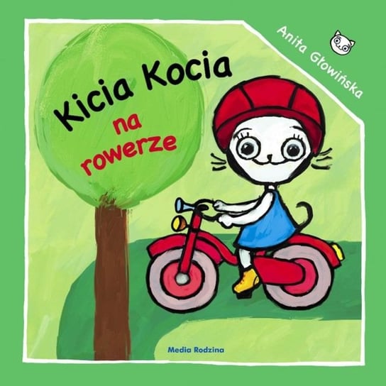Kicia Kocia na rowerze Głowińska Anita