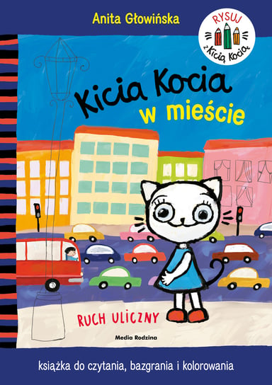 Kicia Kocia w mieście Głowińska Anita