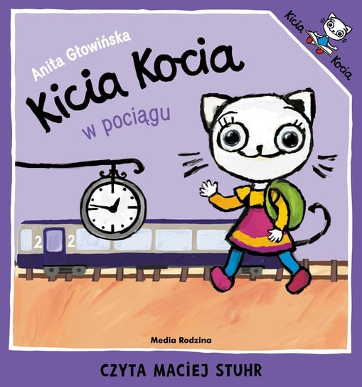 Kicia Kocia w pociągu Głowińska Anita