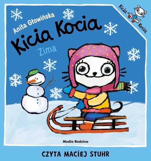 Kicia Kocia. Zima Głowińska Anita