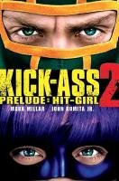 Kick-Ass - 2 (Movie Cover): Pt. 3 - Kick-Ass Saga Millar Mark, Romita John
