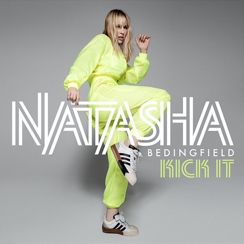 Kick It Natasha Bedingfield