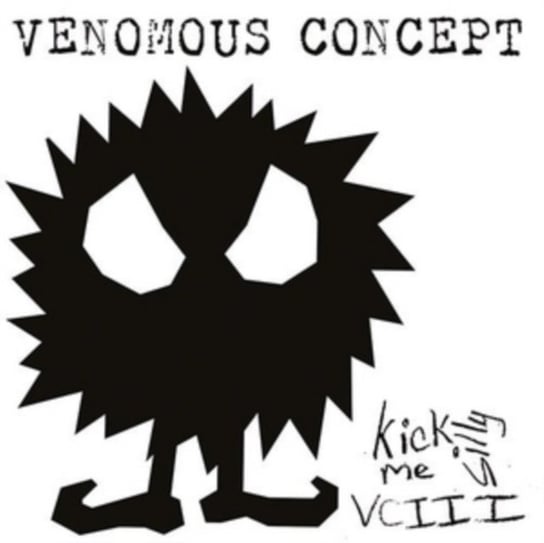 Kick Me Silly VC III Venomous Concept