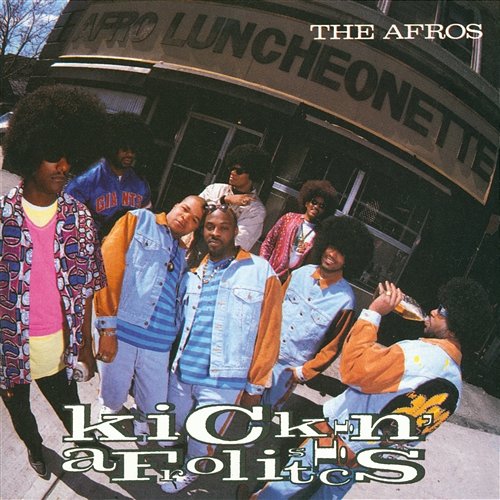 Kickin' Afrolistics The Afros