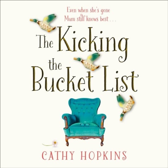 Kicking the Bucket List Hopkins Cathy