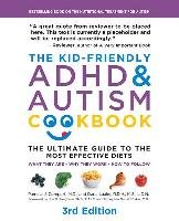 Kid-Friendly ADHD & Autism Cookbook, 3rd edition Compart Pamela