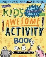 Kid's Awesome Activity Book Lowery Mike