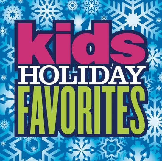 Kid's Holiday Favorites Various Artists