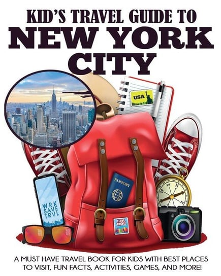 Kid's Travel Guide to New York City Grady Julie