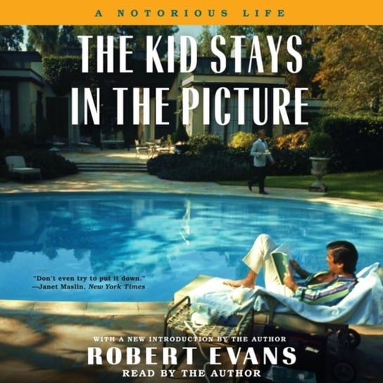 Kid Stays in the Picture Evans Robert