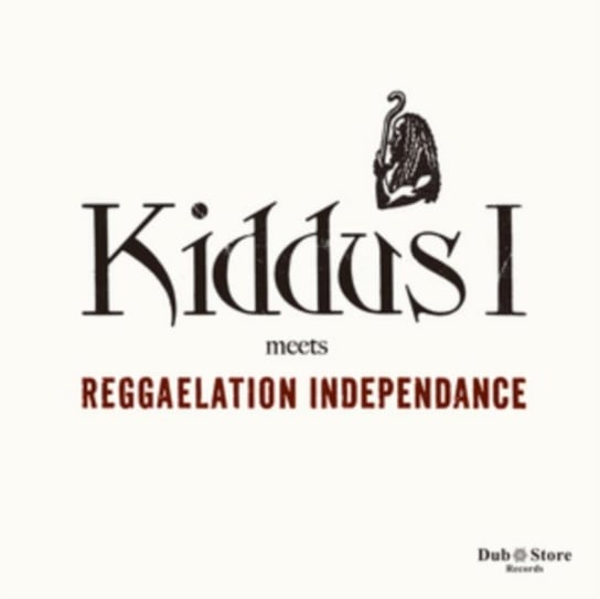 Kiddus I Meets Reggaelation Independance Kiddus I & Reggaelation Independance