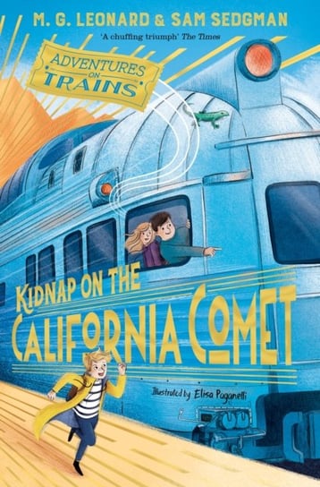 Kidnap on the California Comet Leonard M.G., Sedgman Sam