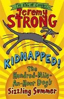 Kidnapped! The Hundred-Mile-an-Hour Dog's Sizzling Summer Strong Jeremy