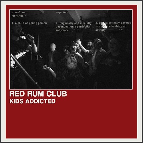 Kids Addicted Red Rum Club