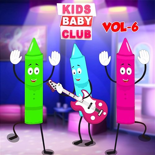 Kids Baby Club Nursery Rhymes Vol 6 Kids Baby Club