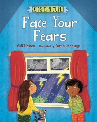 Kids Can Cope: Face Your Fears Hasson Gill