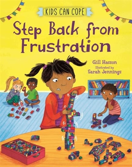Kids Can Cope: Step Back from Frustration Hasson Gill