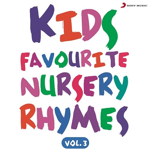 Kids Favourite Nursery Rhymes, Vol. 3 Ajay Singha, Kaavya Gupta
