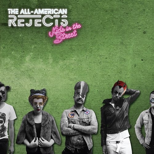 Kids In The Street The All-American Rejects