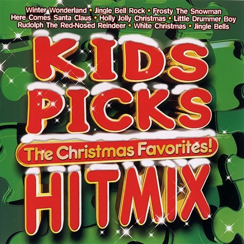 Kids Picks - Hit Mix - Christmas Favorites The Kids Picks Singers