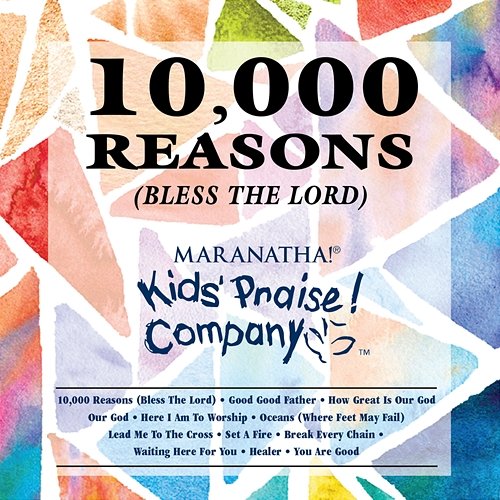 Kids Praise! Company - 10,000 Reasons (Bless The Lord) Kids' Praise! Company