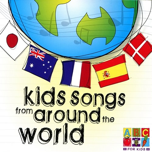 Kids Songs From Around The World John Kane