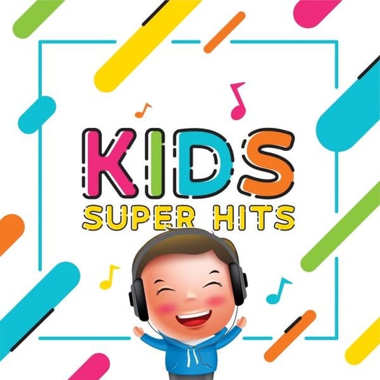 Kids - Super Hits! Various Artists